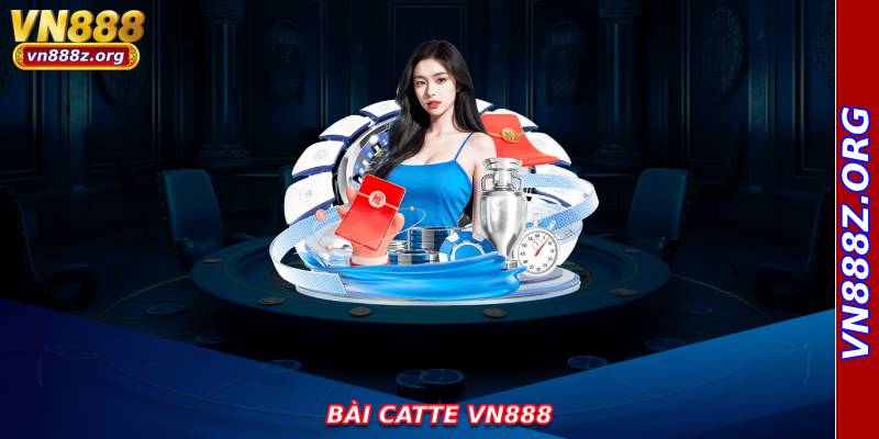 Bài Catte Vn888