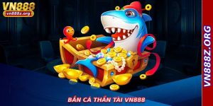 Bắn Cá Thần Tài VN888