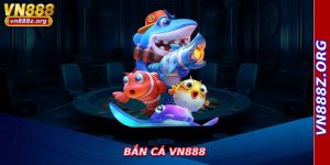 Bắn Cá Vn888
