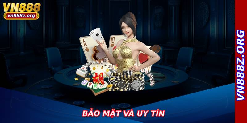 Bảo mật và uy tín