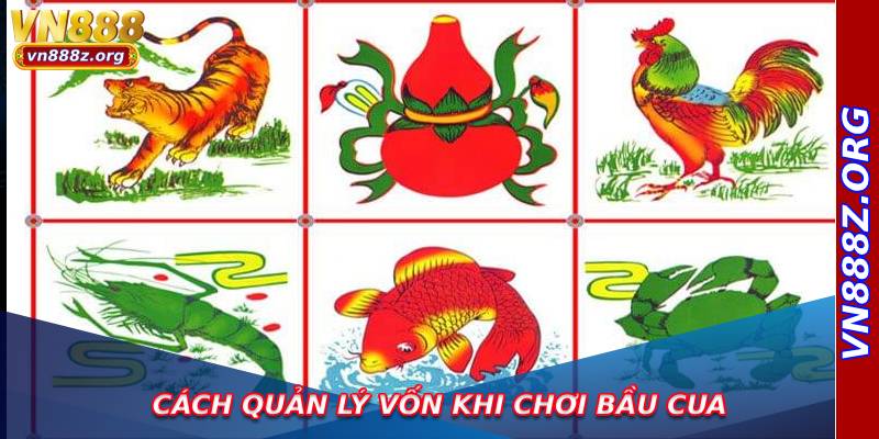 Cách quản lý vốn khi chơi bầu cua