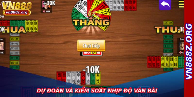 Dự đoán và kiểm soát nhịp độ ván bài