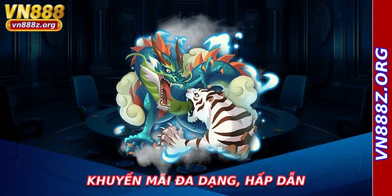 Khuyến mãi đa dạng, hấp dẫn