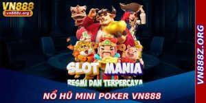 Nổ Hũ Mini Poker Vn888