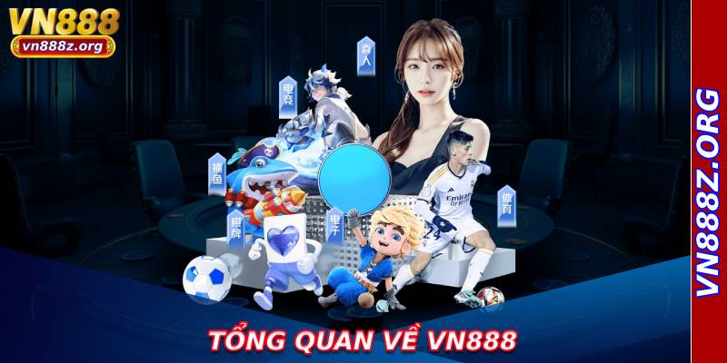 Tổng quan về vn888